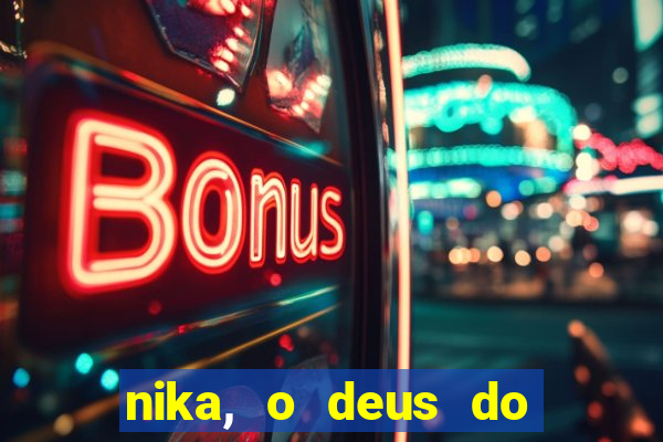 nika, o deus do sol mitologia